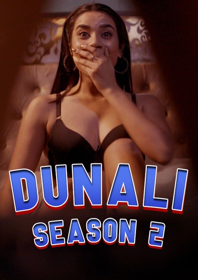 Dunali [Season 2] Part 2 (2022) Hindi Ullu HDRip download full movie